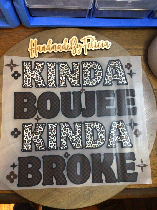 Kinda boujee kinda broke shirt